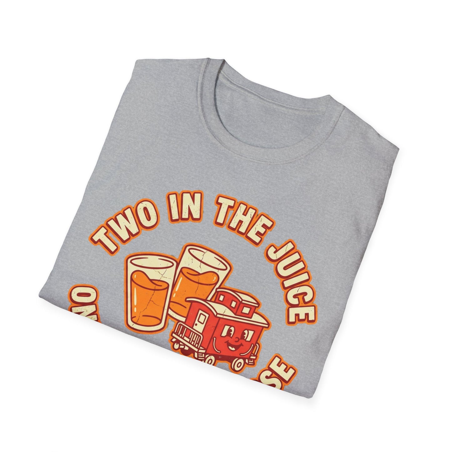 "Two in the Juice, One in the Caboose" Graphic T-Shirt