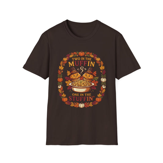 Thanksgiving T-Shirt "Two in the Muffin, One in the Stuffin'" — Cute Pilgrim Turkey Fall Graphic Tee