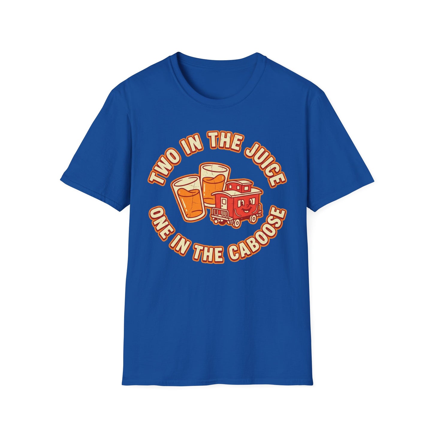 "Two in the Juice, One in the Caboose" Graphic T-Shirt