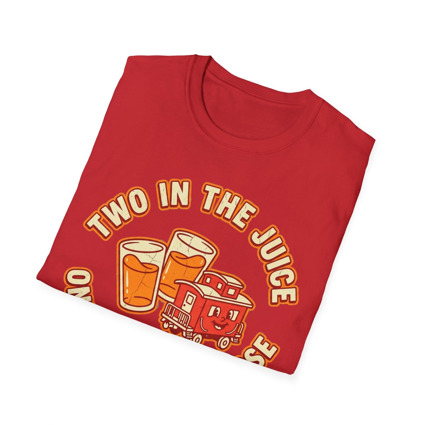 "Two in the Juice, One in the Caboose" Graphic T-Shirt