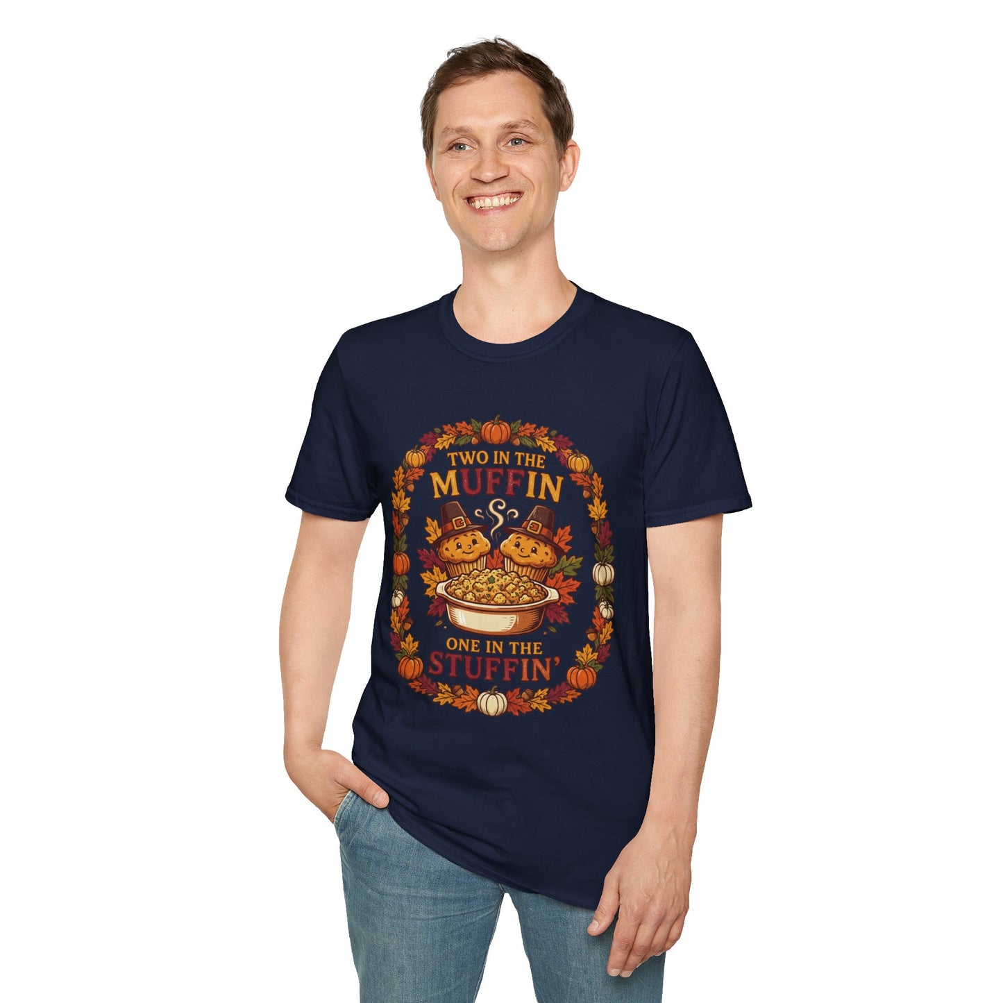 Thanksgiving T-Shirt "Two in the Muffin, One in the Stuffin'" — Cute Pilgrim Turkey Fall Graphic Tee