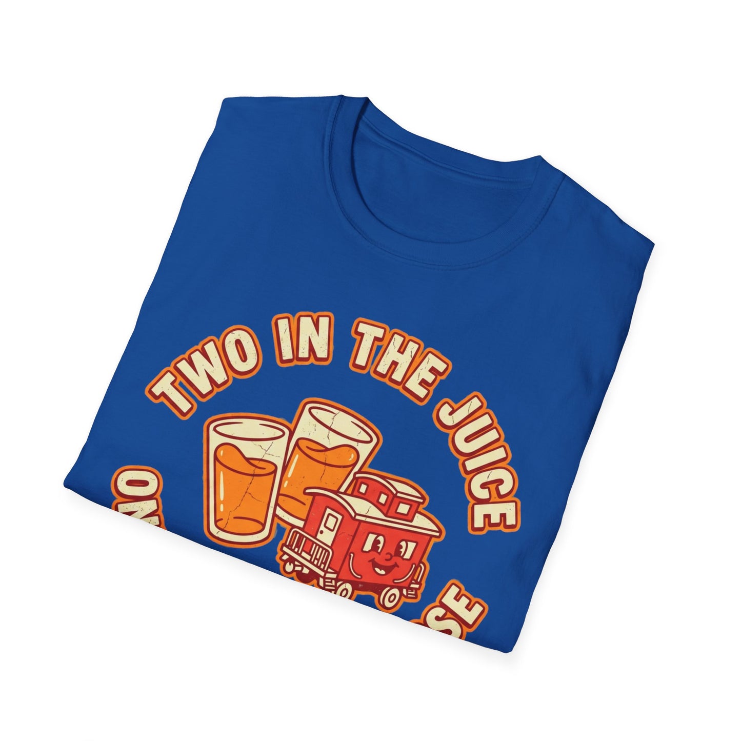 "Two in the Juice, One in the Caboose" Graphic T-Shirt