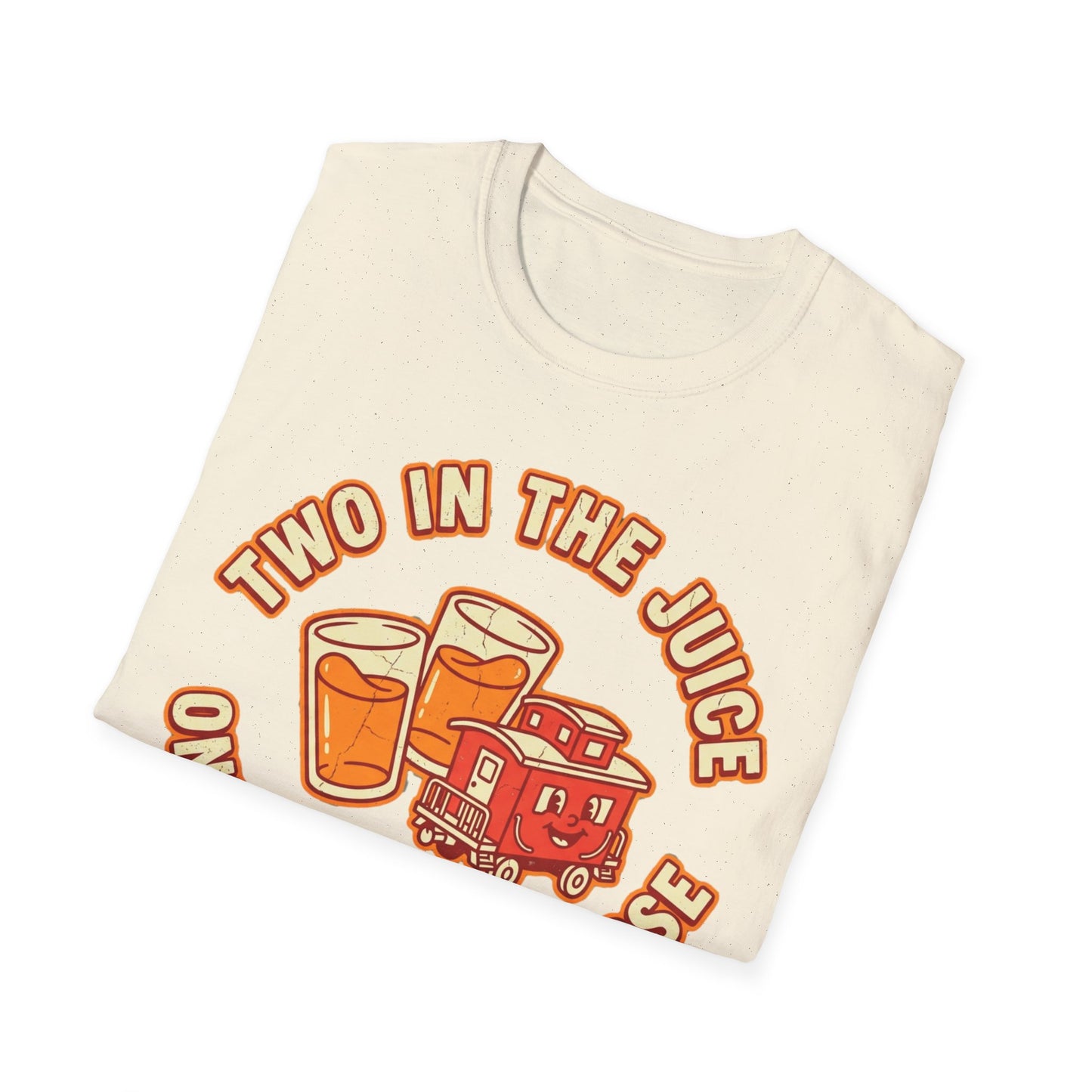 "Two in the Juice, One in the Caboose" Graphic T-Shirt