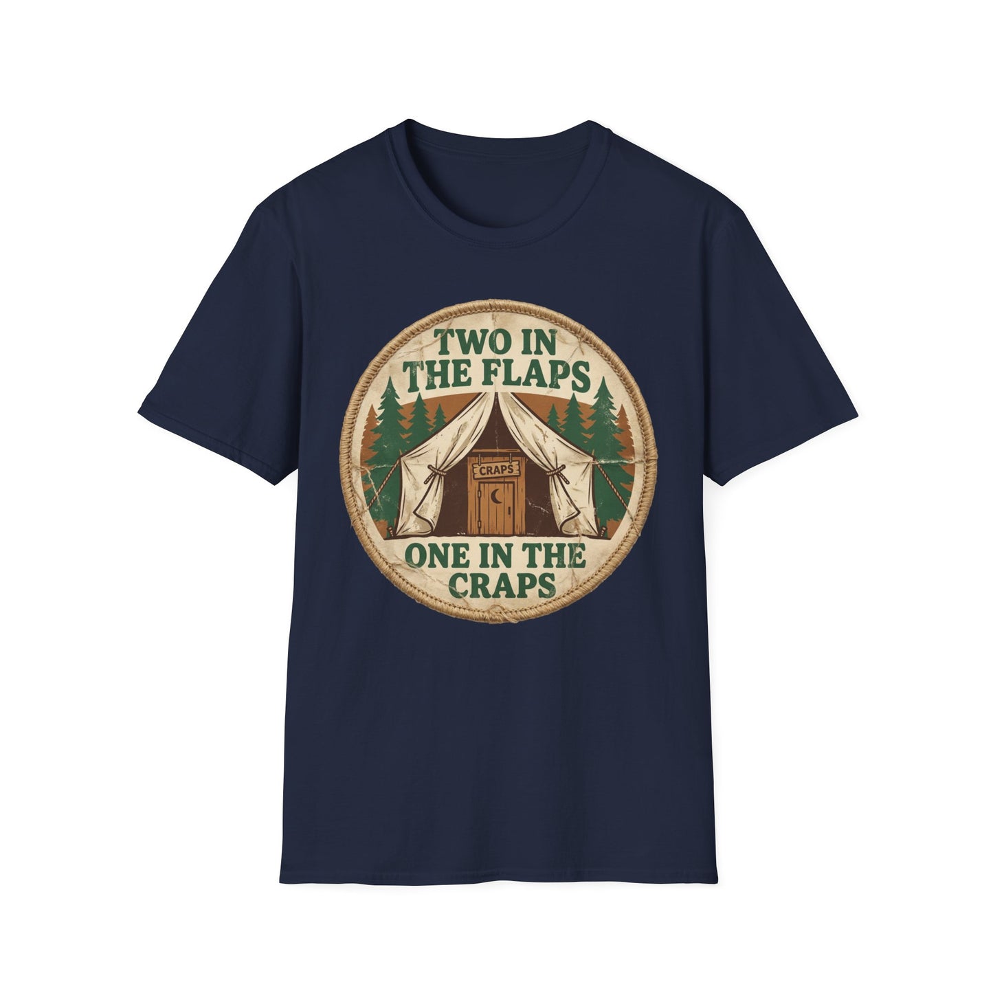 "Two in the Flaps, One in the Craps" Graphic T-Shirt