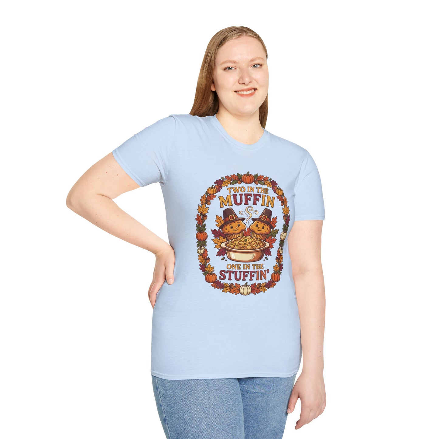 Thanksgiving T-Shirt "Two in the Muffin, One in the Stuffin'" — Cute Pilgrim Turkey Fall Graphic Tee
