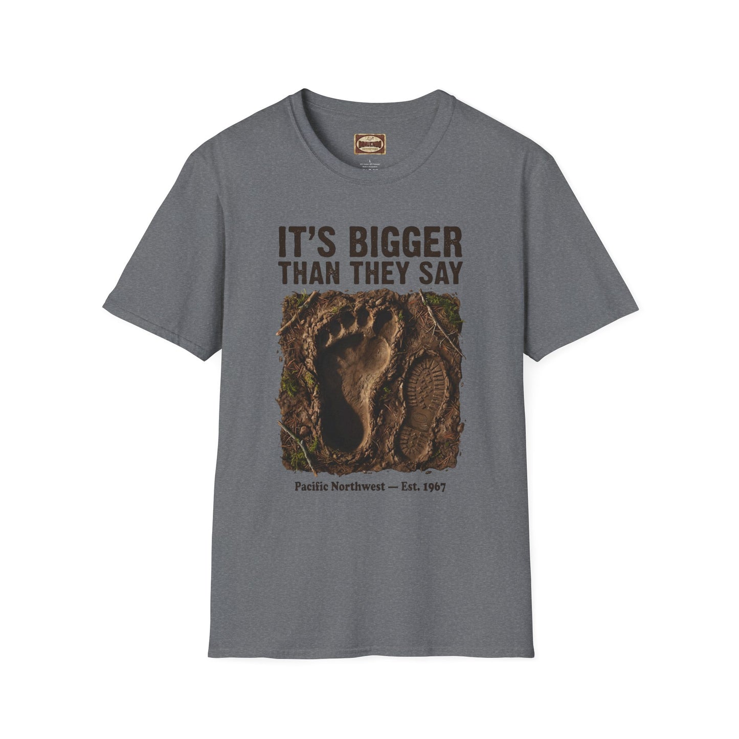 Bigfoot Footprint T-Shirt — "It's Bigger Than They Say" Pacific Northwest Tee