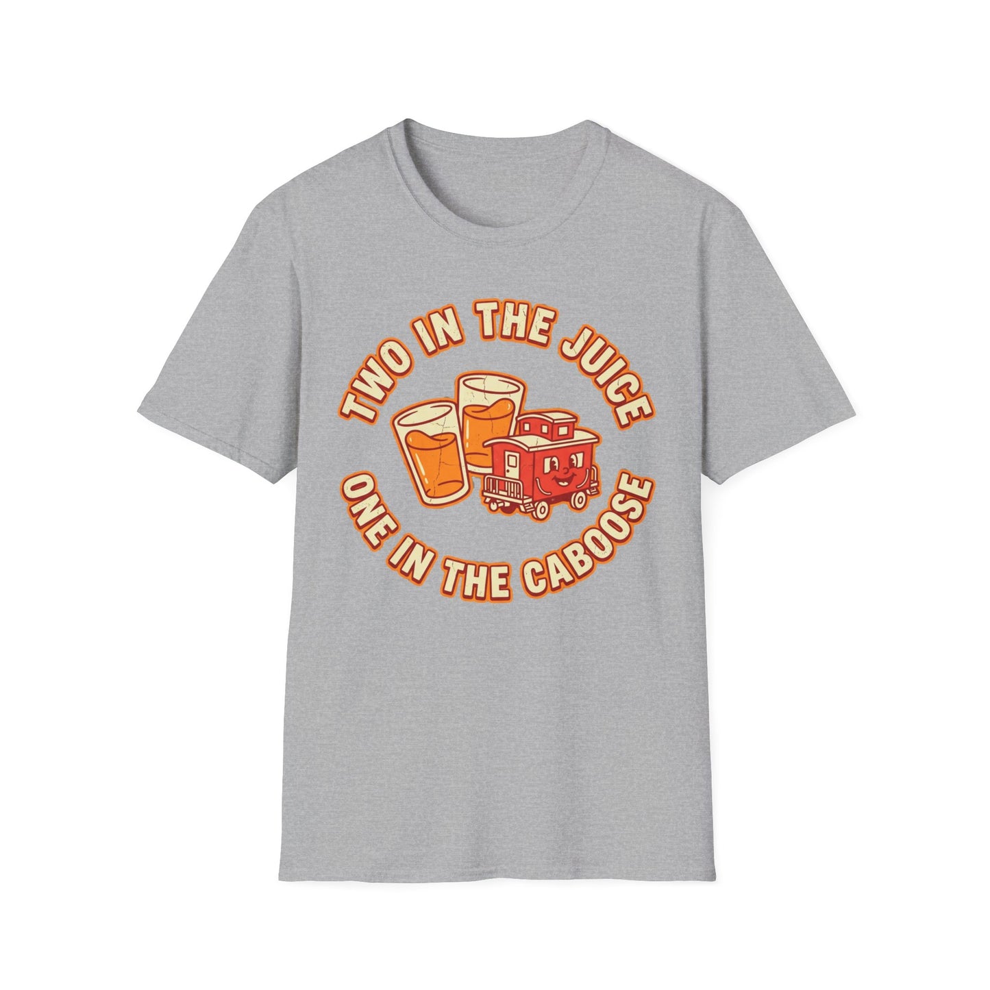 "Two in the Juice, One in the Caboose" Graphic T-Shirt