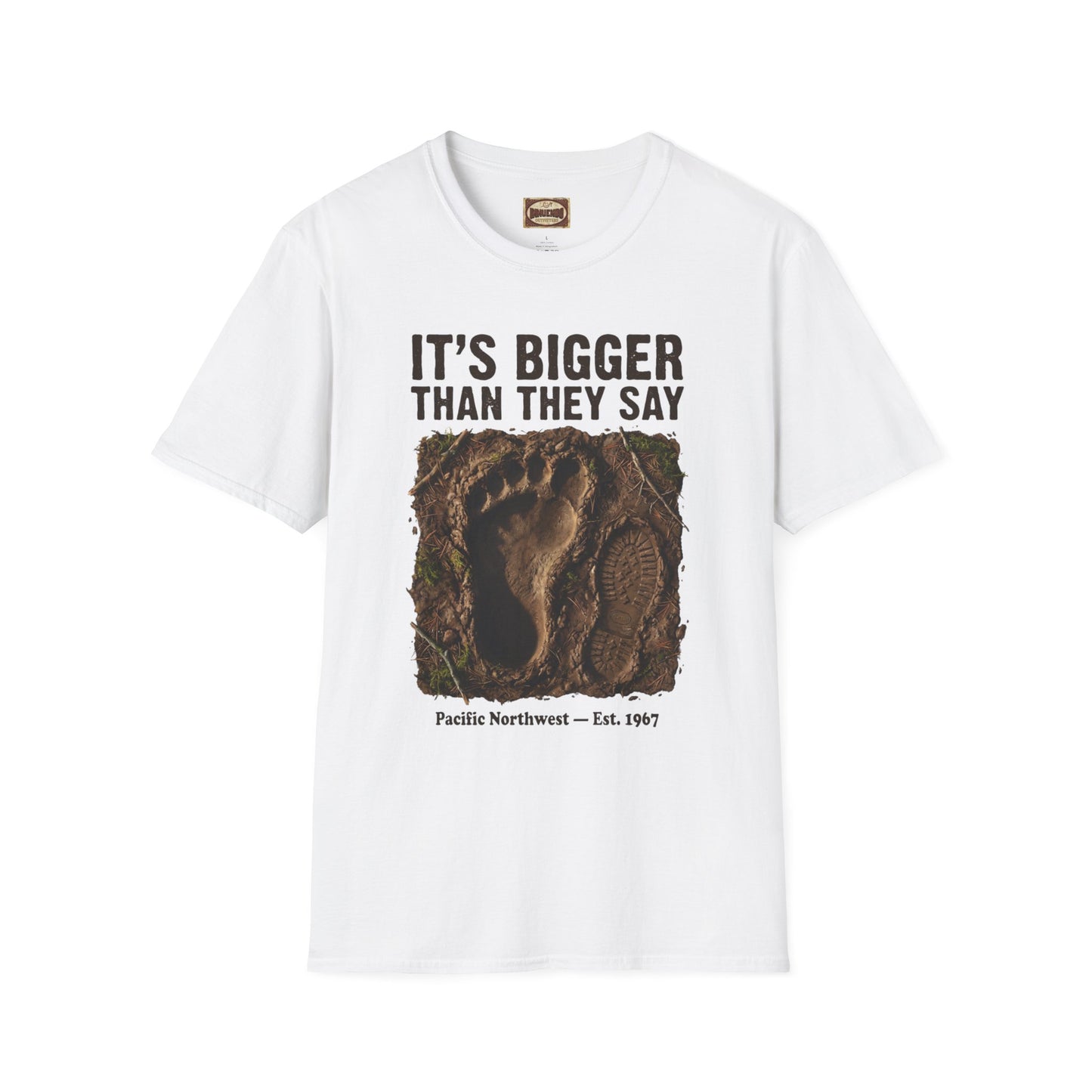 Bigfoot Footprint T-Shirt — "It's Bigger Than They Say" Pacific Northwest Tee