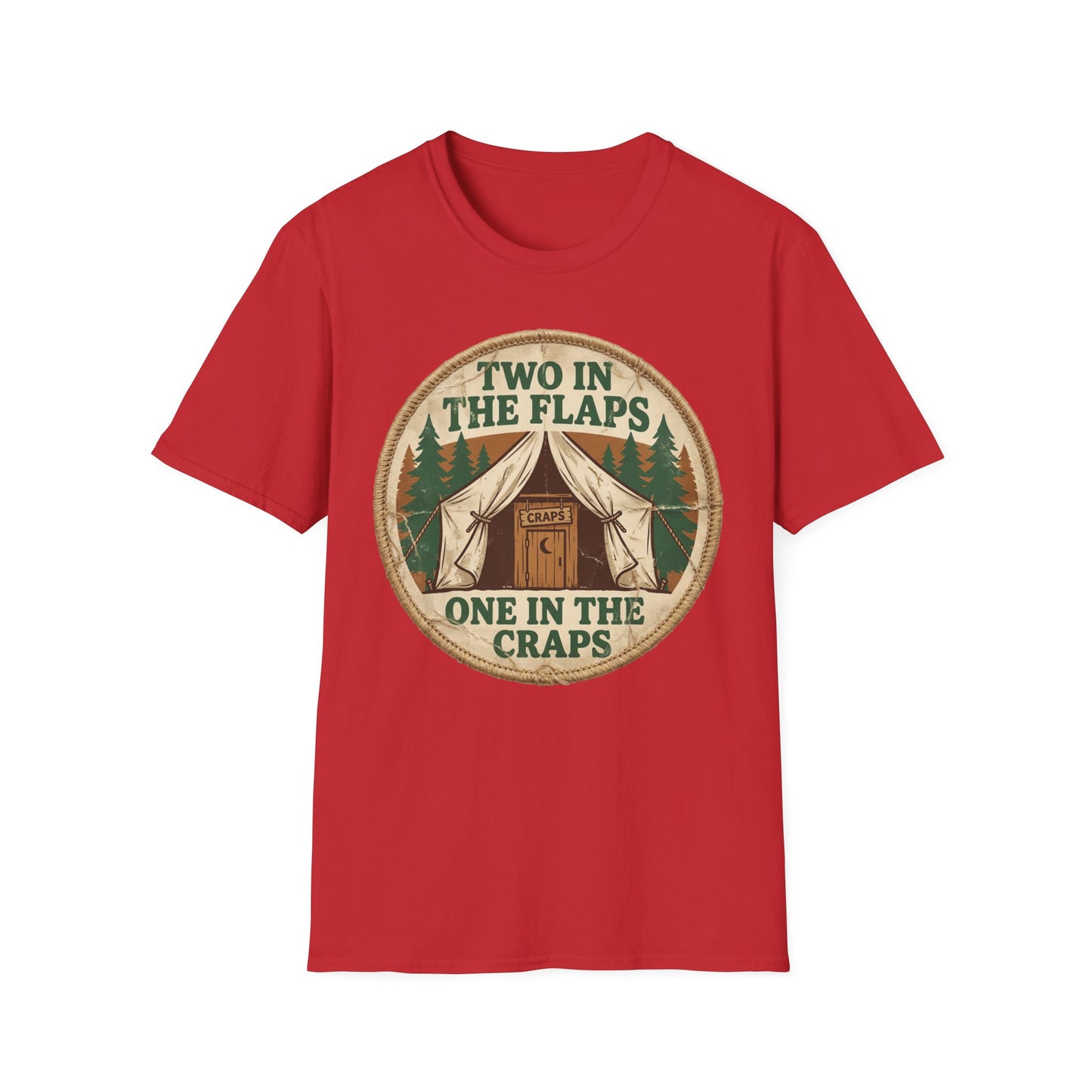 "Two in the Flaps, One in the Craps" Graphic T-Shirt