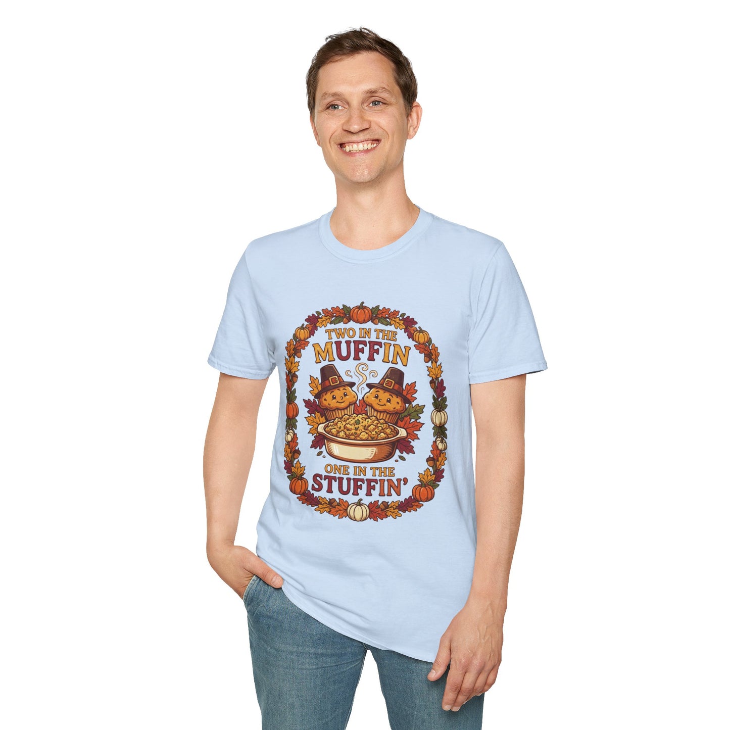 Thanksgiving T-Shirt "Two in the Muffin, One in the Stuffin'" — Cute Pilgrim Turkey Fall Graphic Tee
