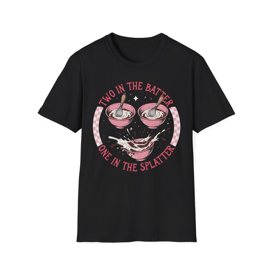 "Two in the Batter, One in the Splatter" Graphic Tee