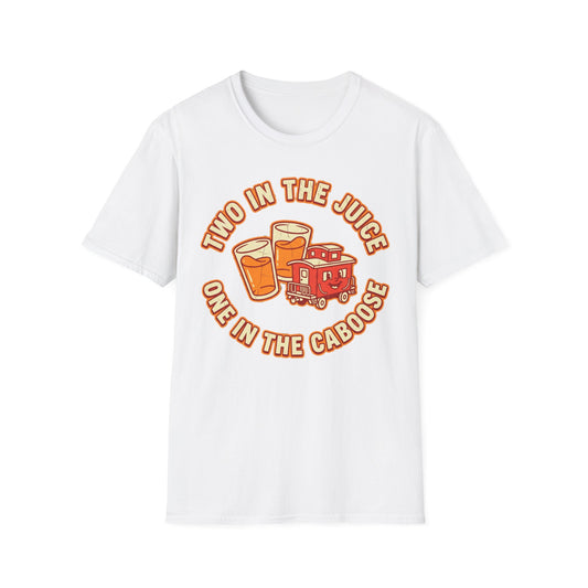 "Two in the Juice, One in the Caboose" Graphic T-Shirt