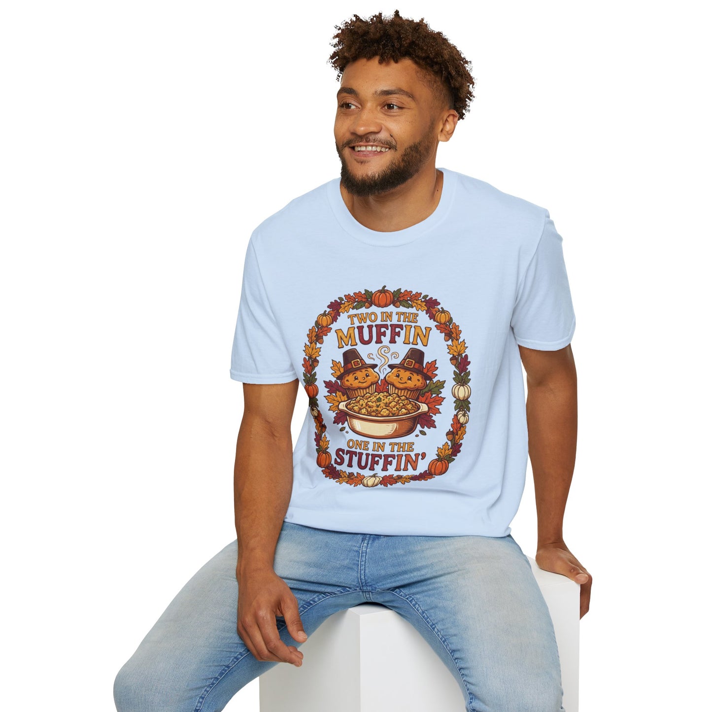 Thanksgiving T-Shirt "Two in the Muffin, One in the Stuffin'" — Cute Pilgrim Turkey Fall Graphic Tee